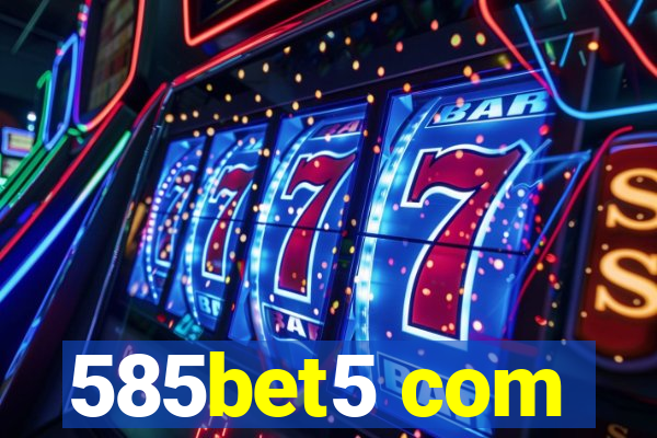 585bet5 com